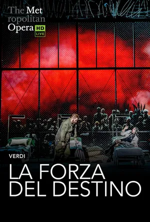 Met Opera 2023: La Forza del Destino (Encore)