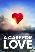 A Case for Love