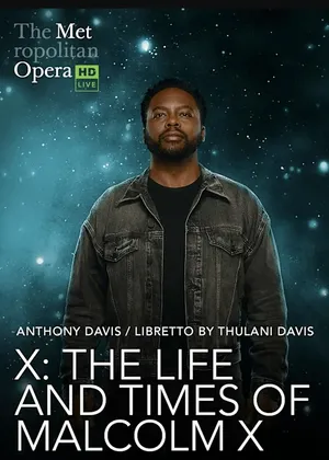 Met Opera 2023: X: the Life and Times of Malcom X