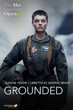 Met Opera 2024: Grounded