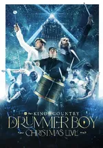 for KING + COUNTRY'S: A Drummer Boy Christmas LIVE