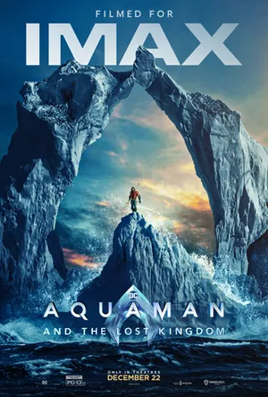 Aquaman and the Lost Kingdom (IMAX)